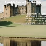 Alnwick Castle Accessibility