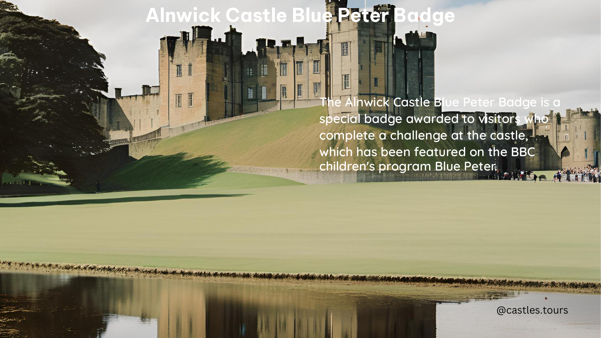 Alnwick Castle Blue Peter Badge