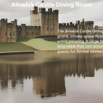 Alnwick Castle Dining Room