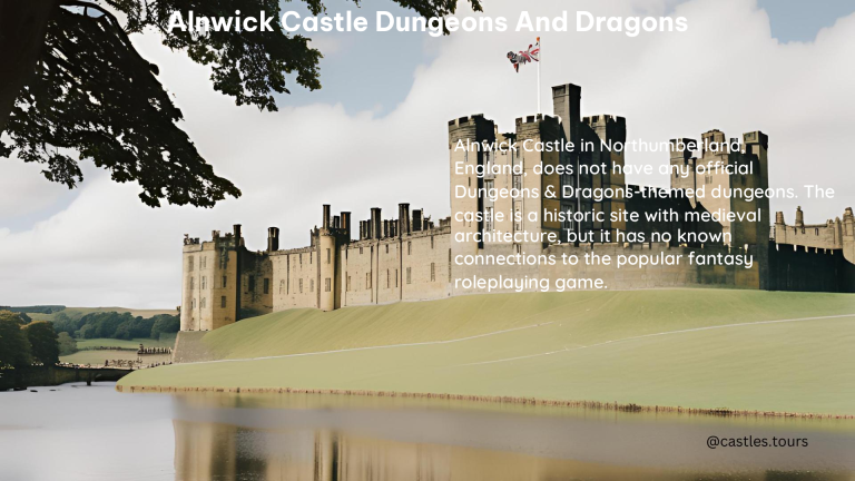 Alnwick Castle Dungeons and Dragons