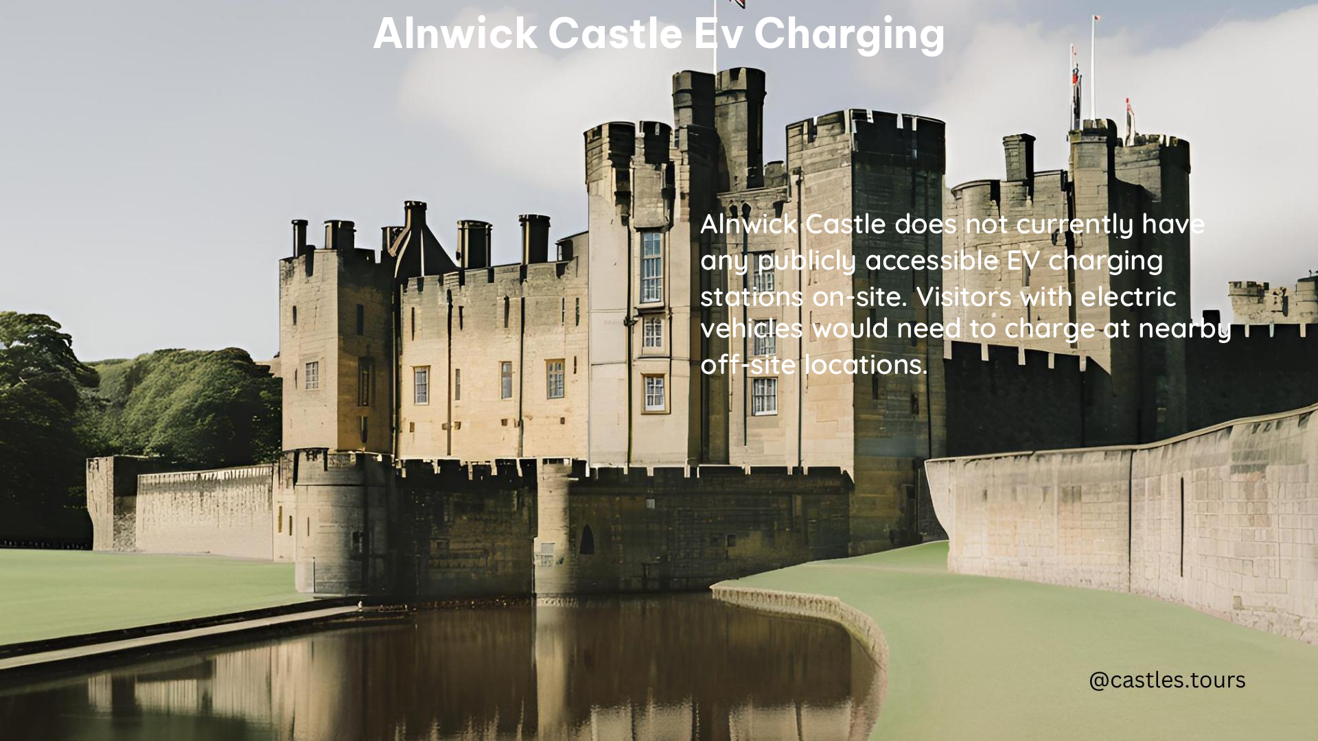 Alnwick Castle EV Charging