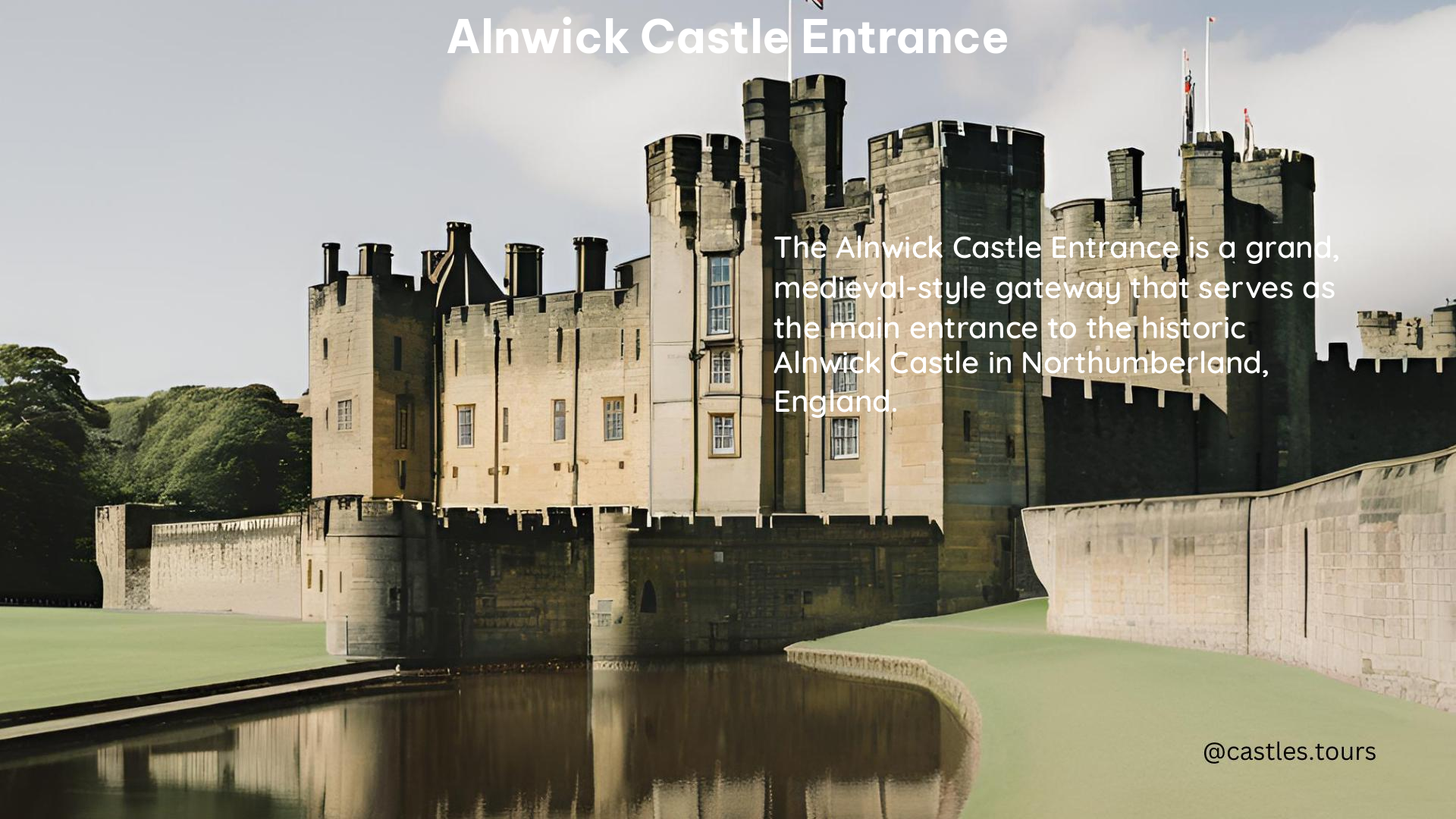 Alnwick Castle Entrance