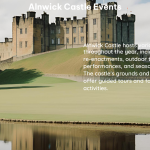 Alnwick Castle Events