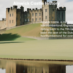 Alnwick Castle History