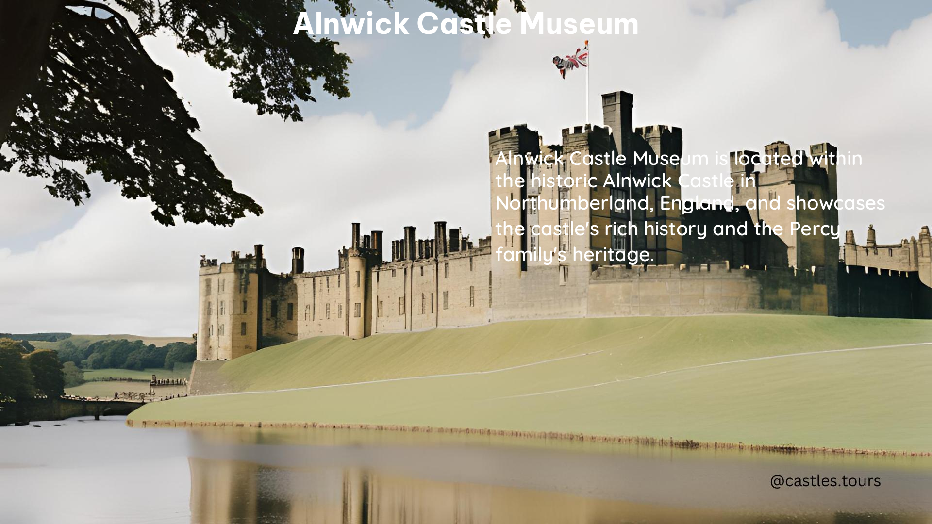 Alnwick Castle Museum