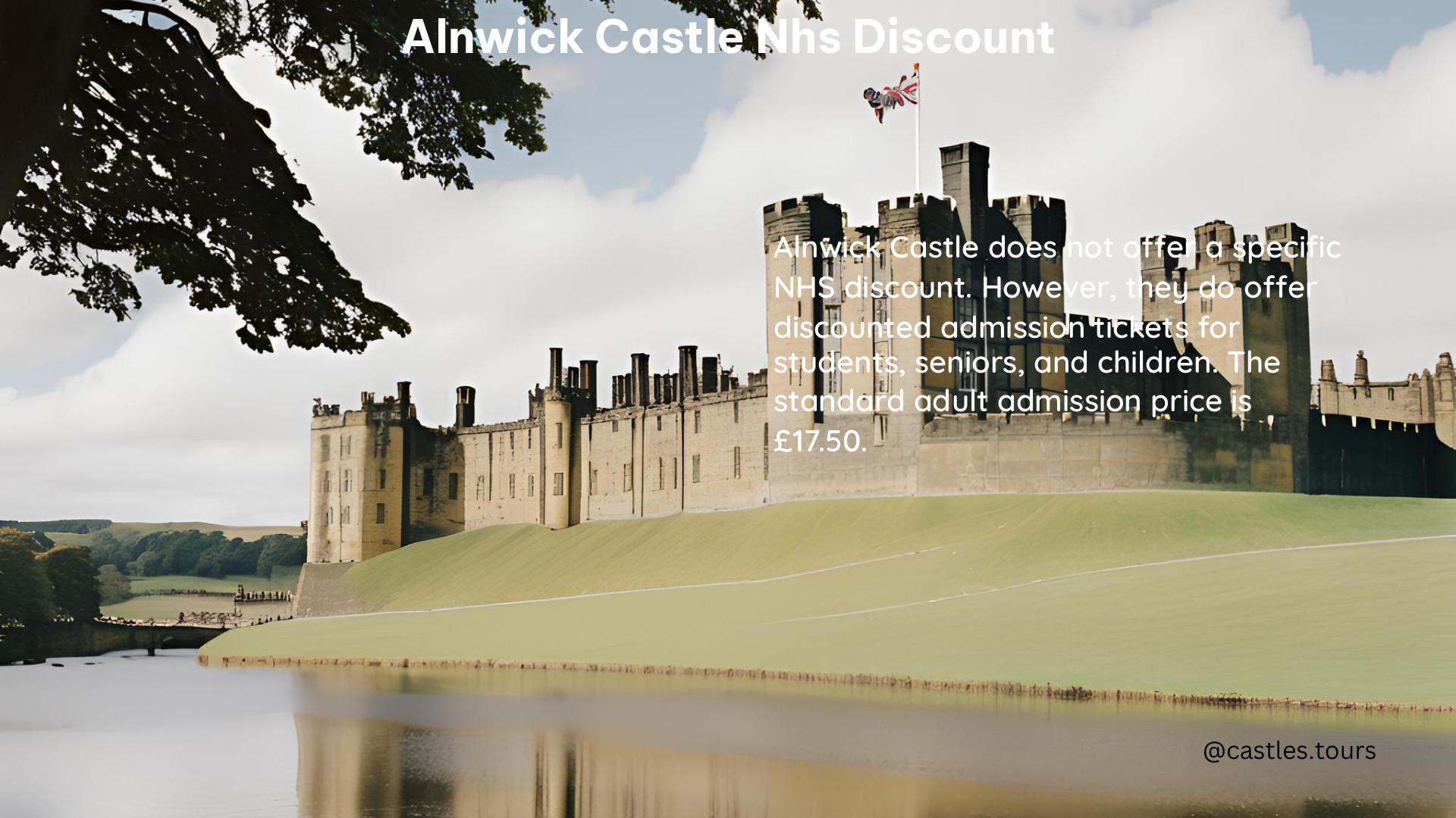 Alnwick Castle NHS Discount