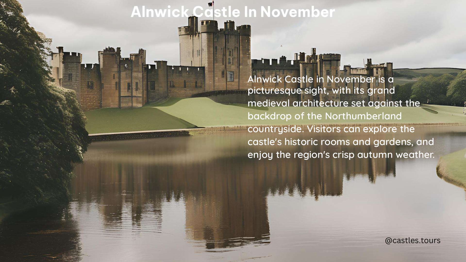 Alnwick Castle in November