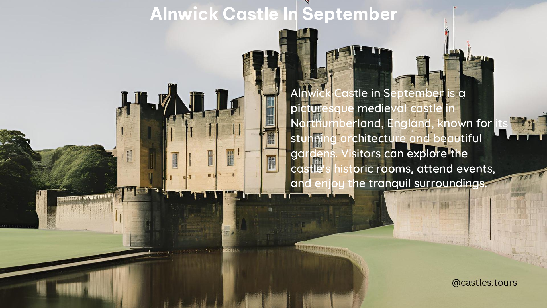 Alnwick Castle in September