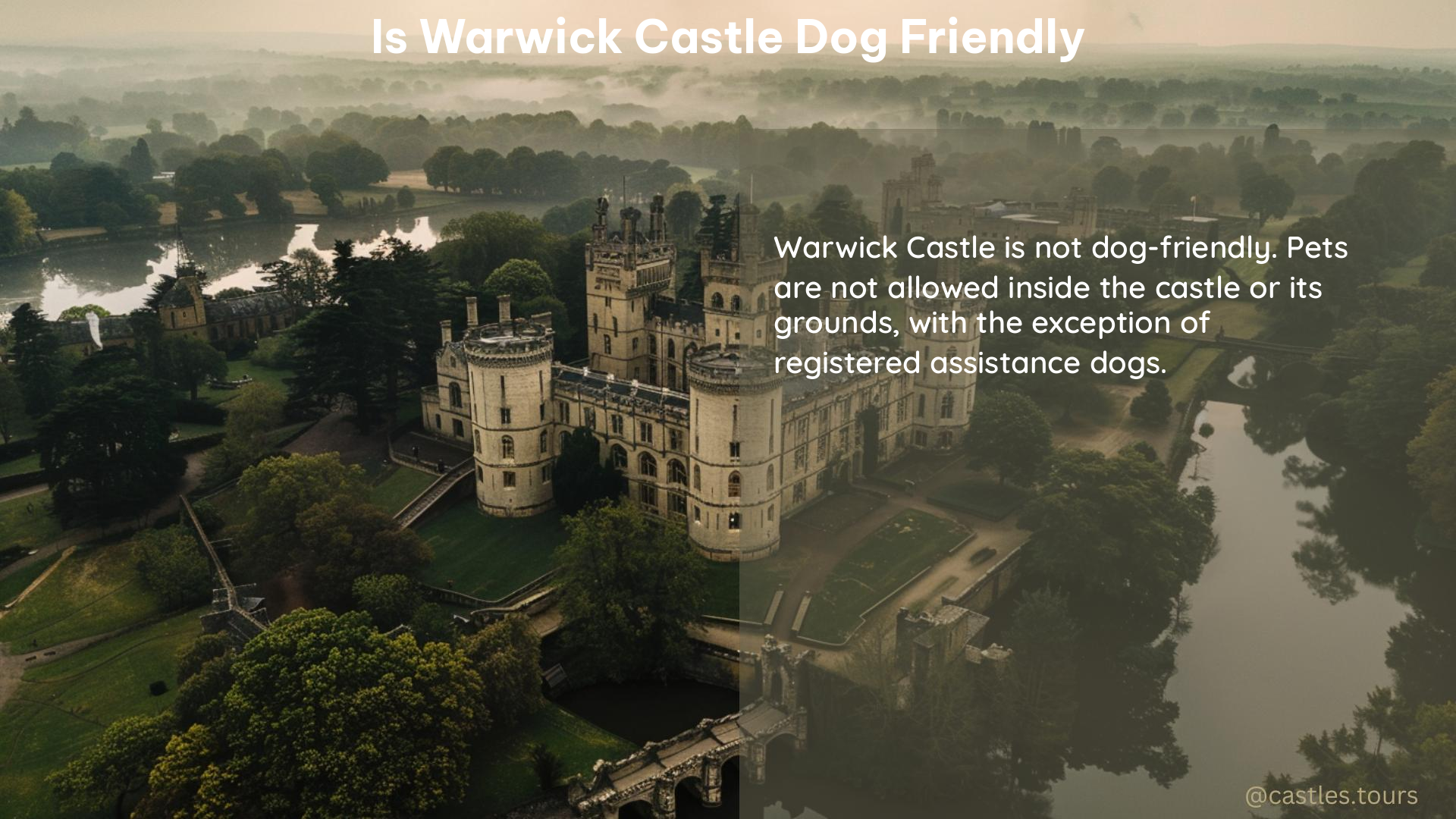 Is warwick castle dog friendly