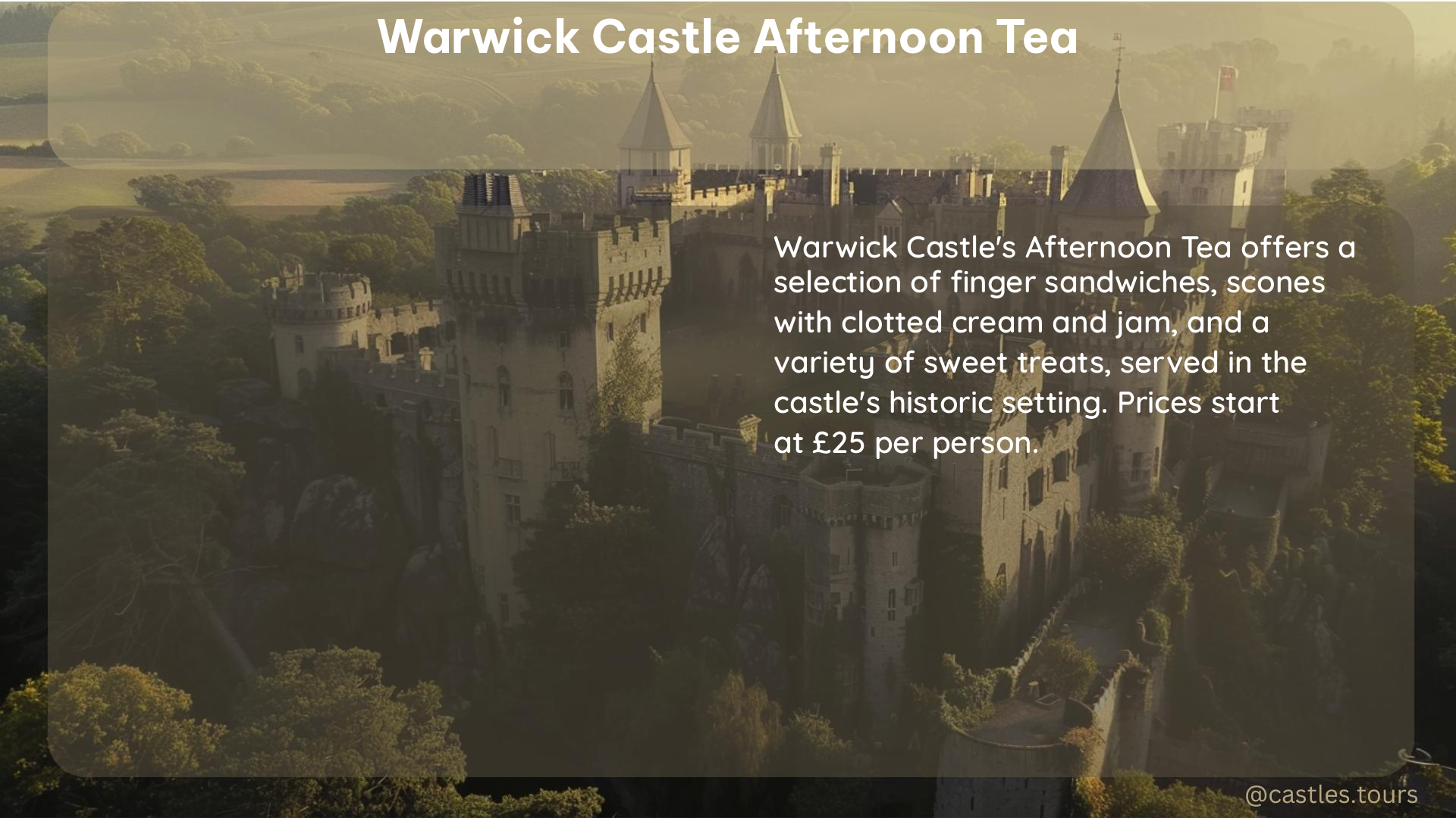 warwick castle afternoon tea