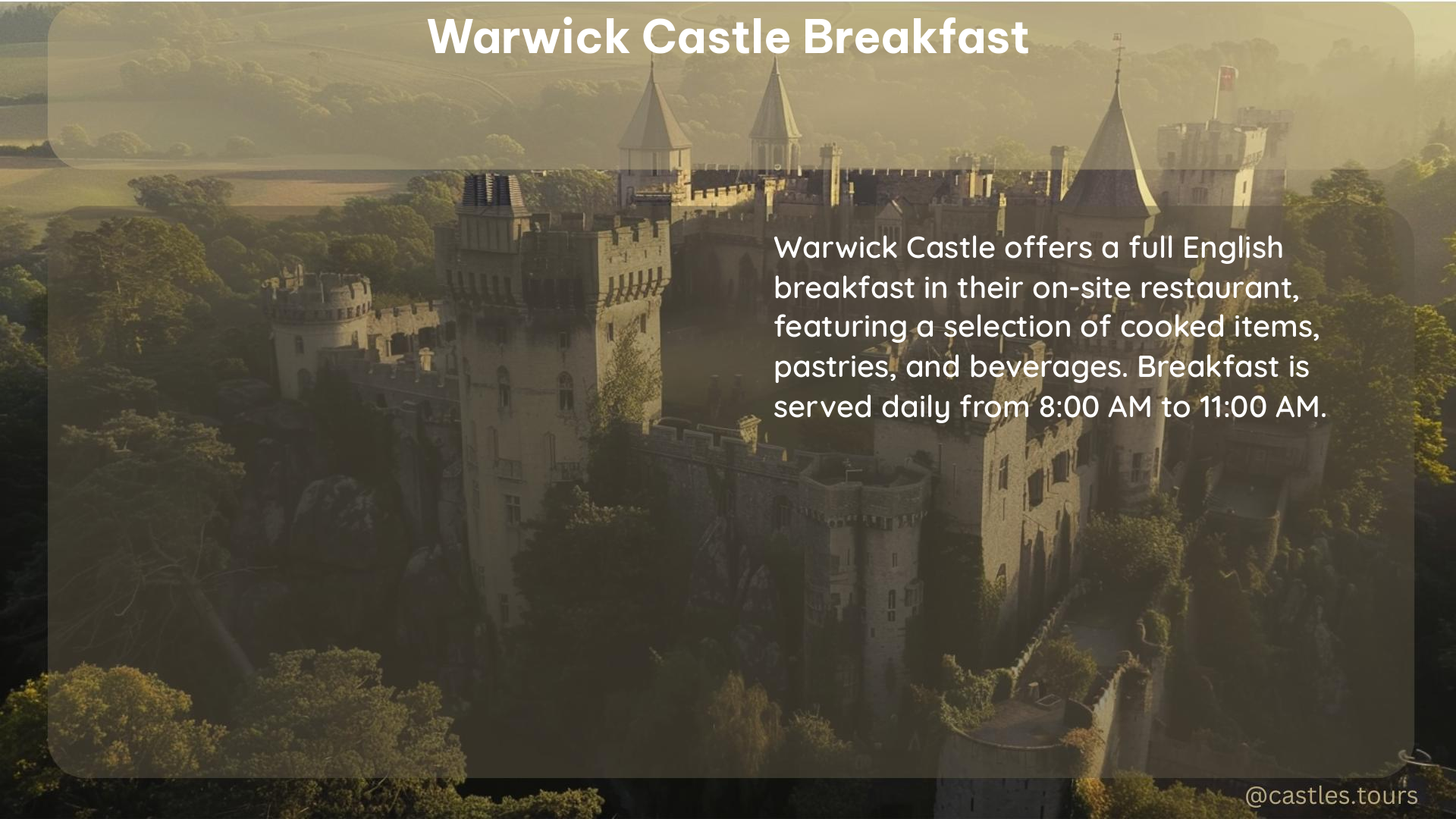 warwick castle breakfast