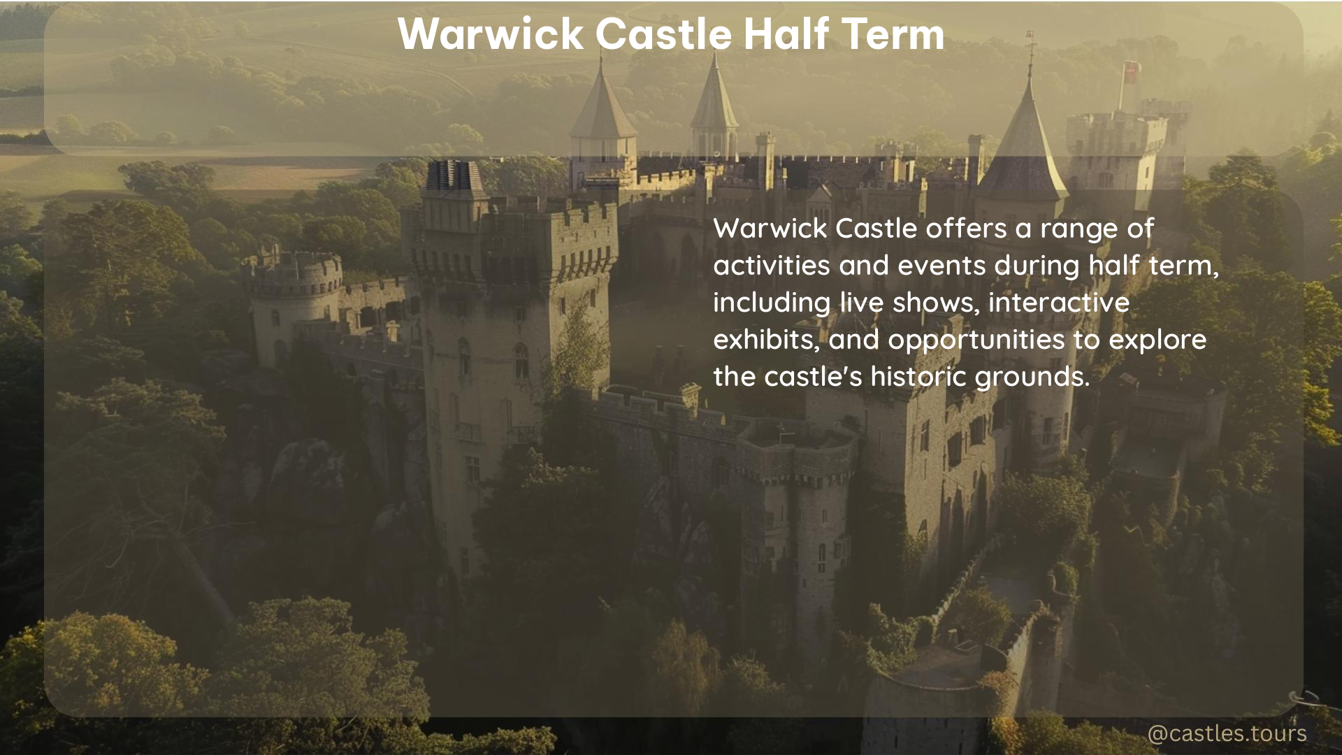 warwick castle half term