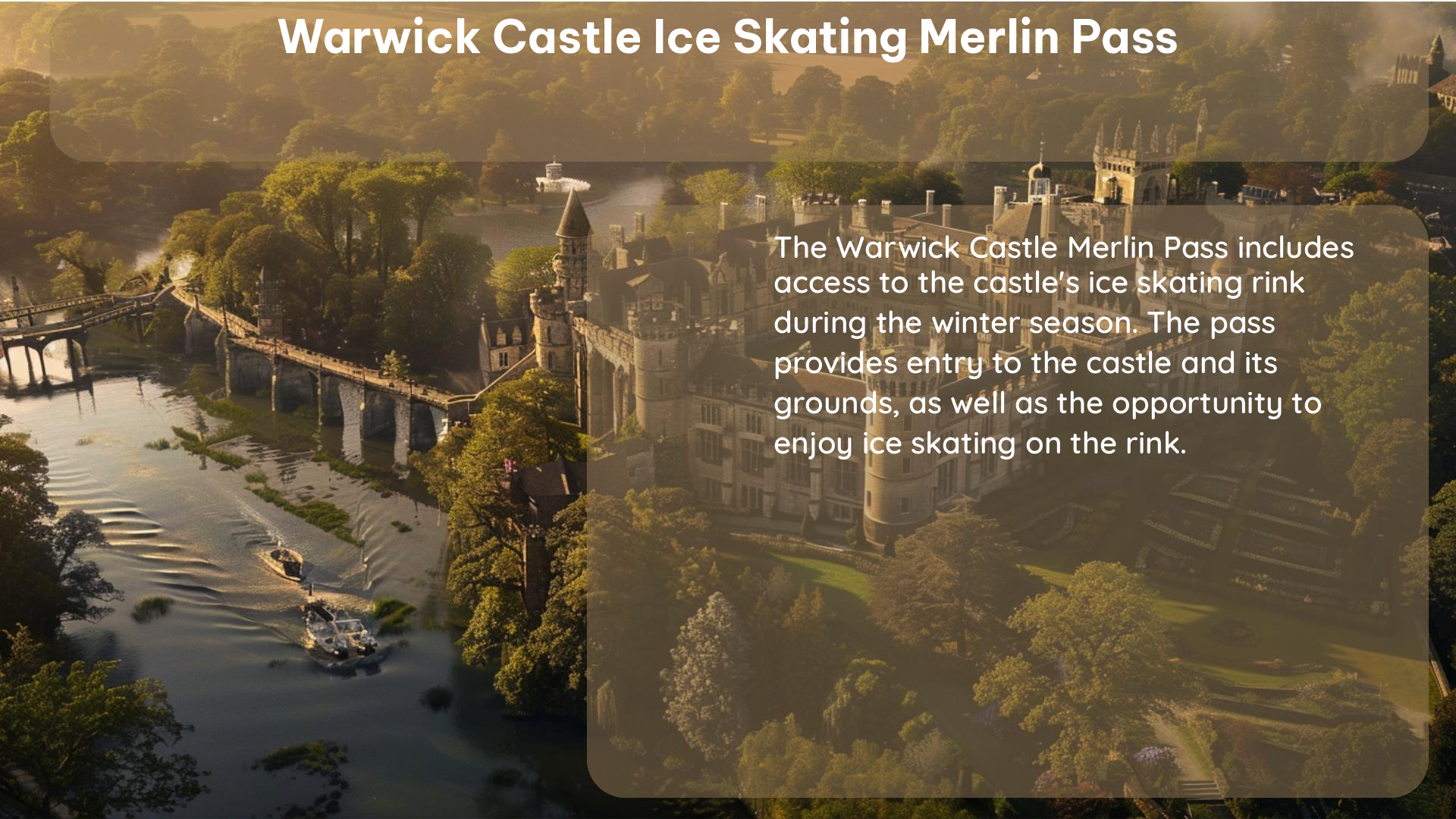 warwick castle ice skating merlin pass