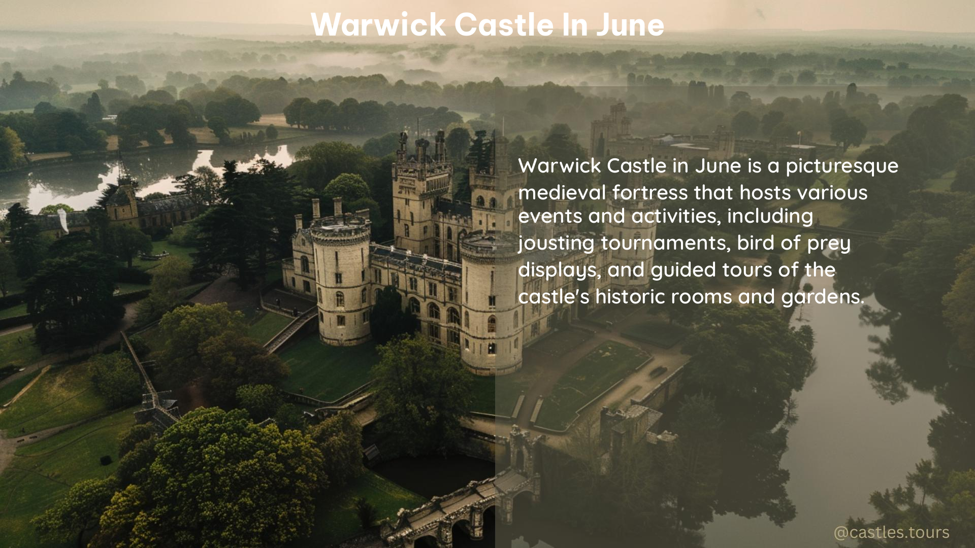 warwick castle in June