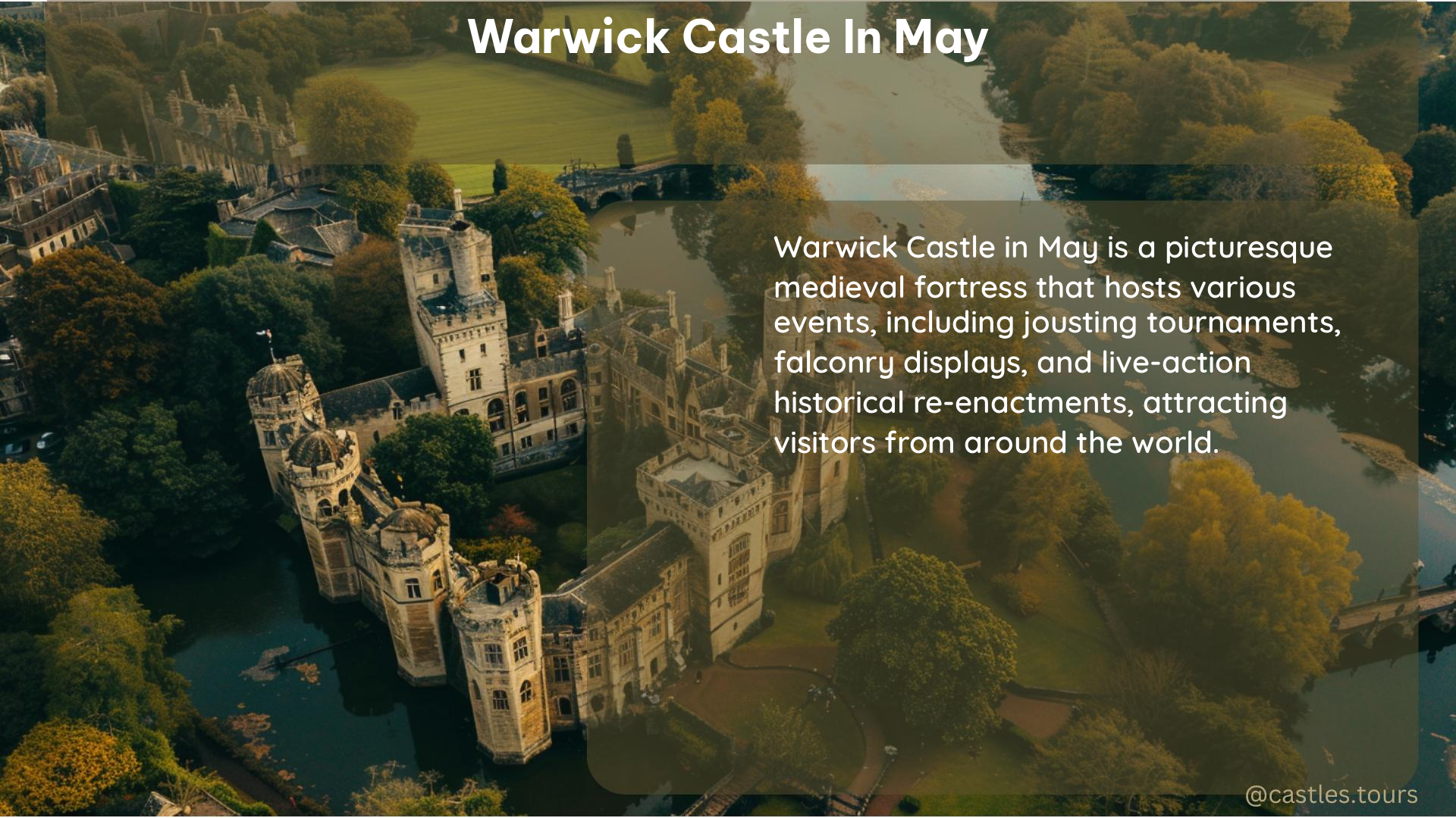 warwick castle in May