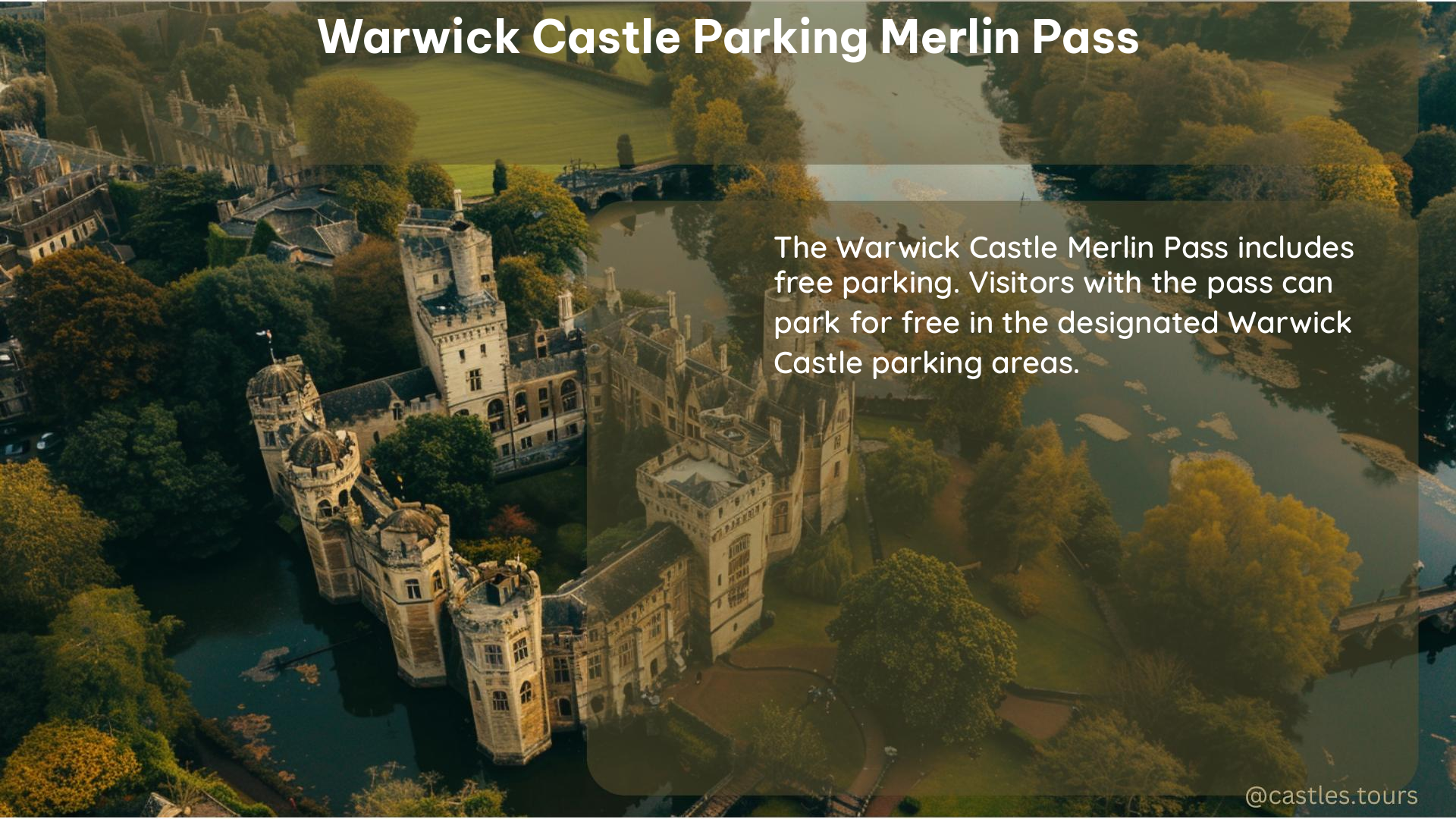 warwick castle parking merlin pass