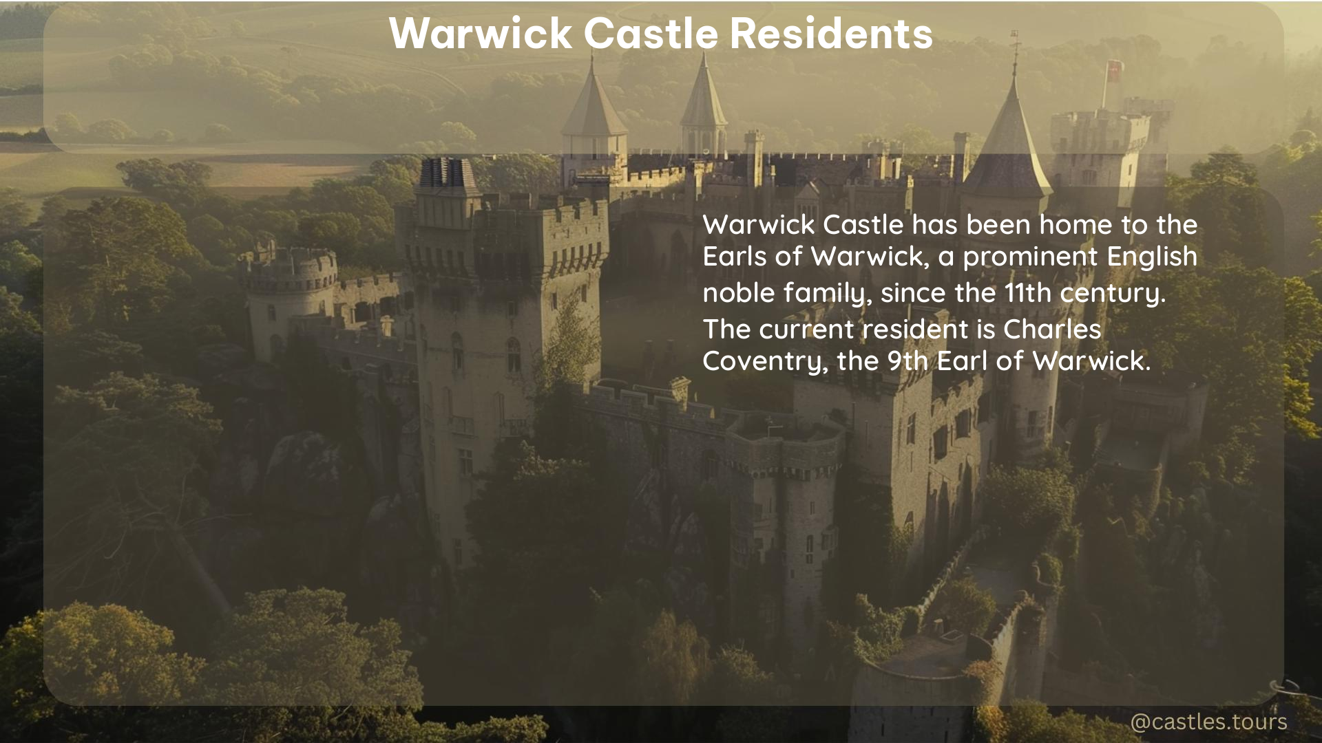 warwick castle residents