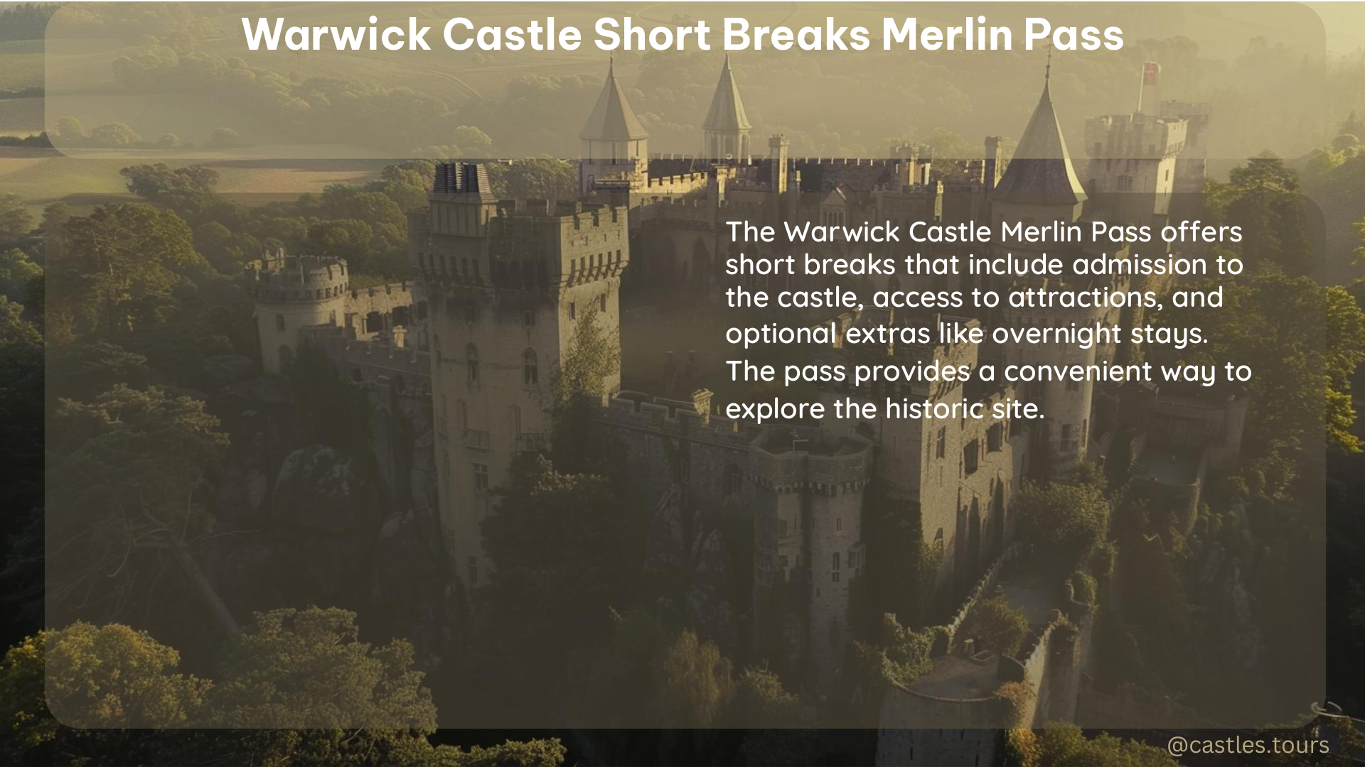 warwick castle short breaks merlin pass