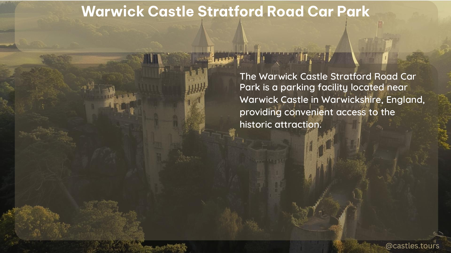 warwick castle stratford road car park