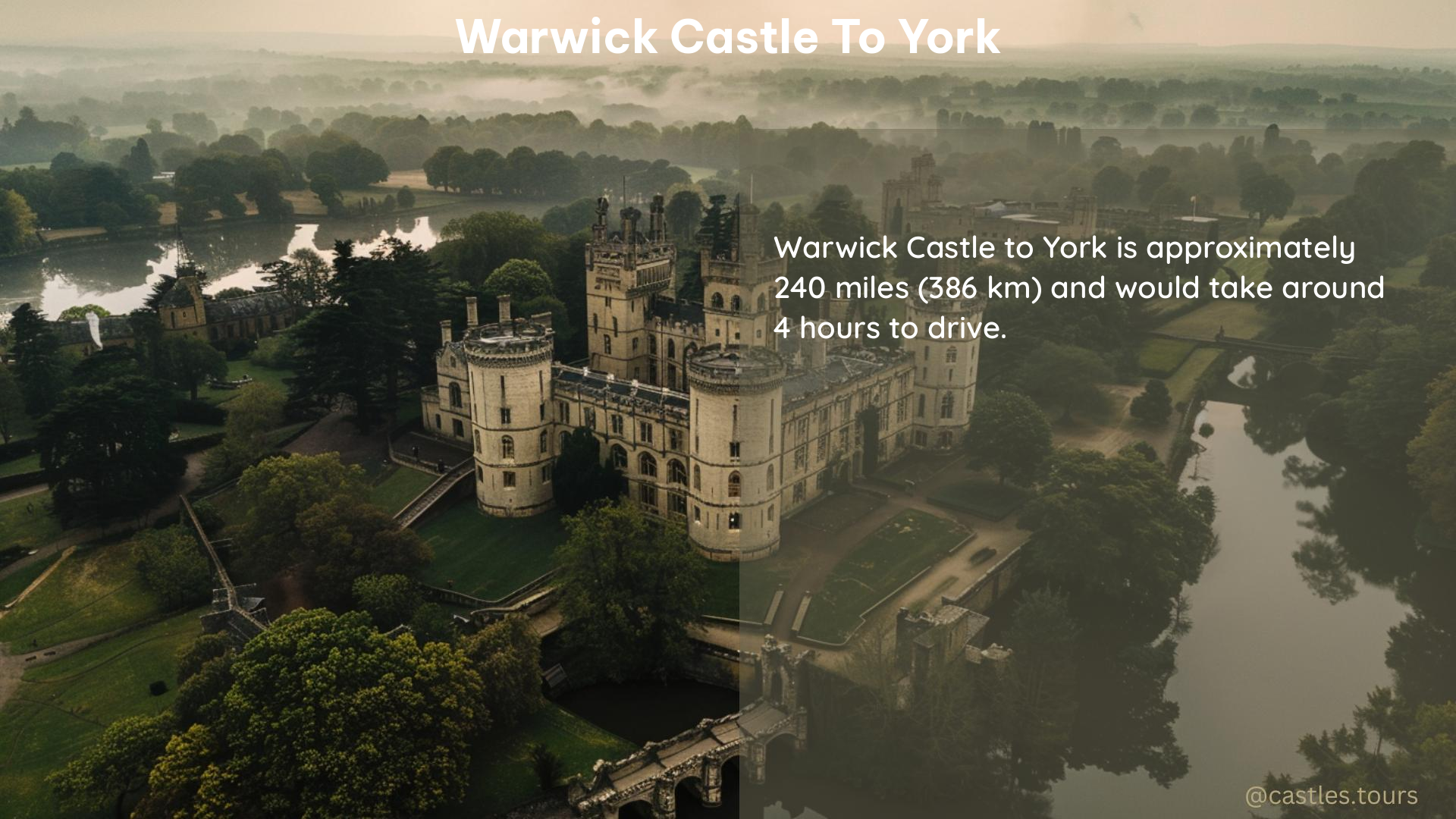 warwick castle to york