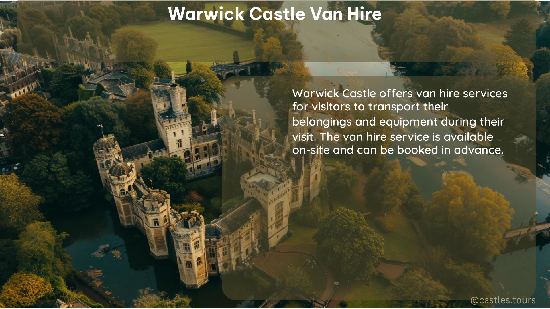 warwick castle van hire