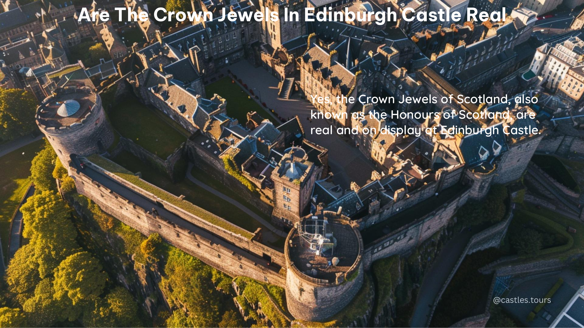 are the crown jewels in edinburgh castle real