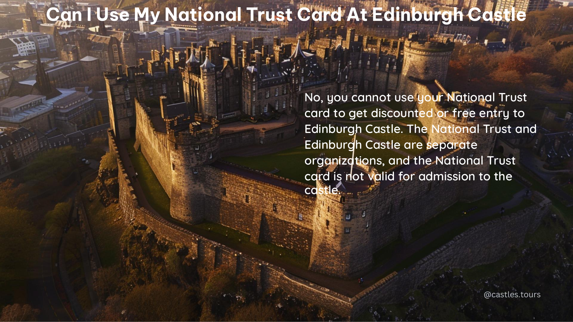 can i use my national trust card at edinburgh castle