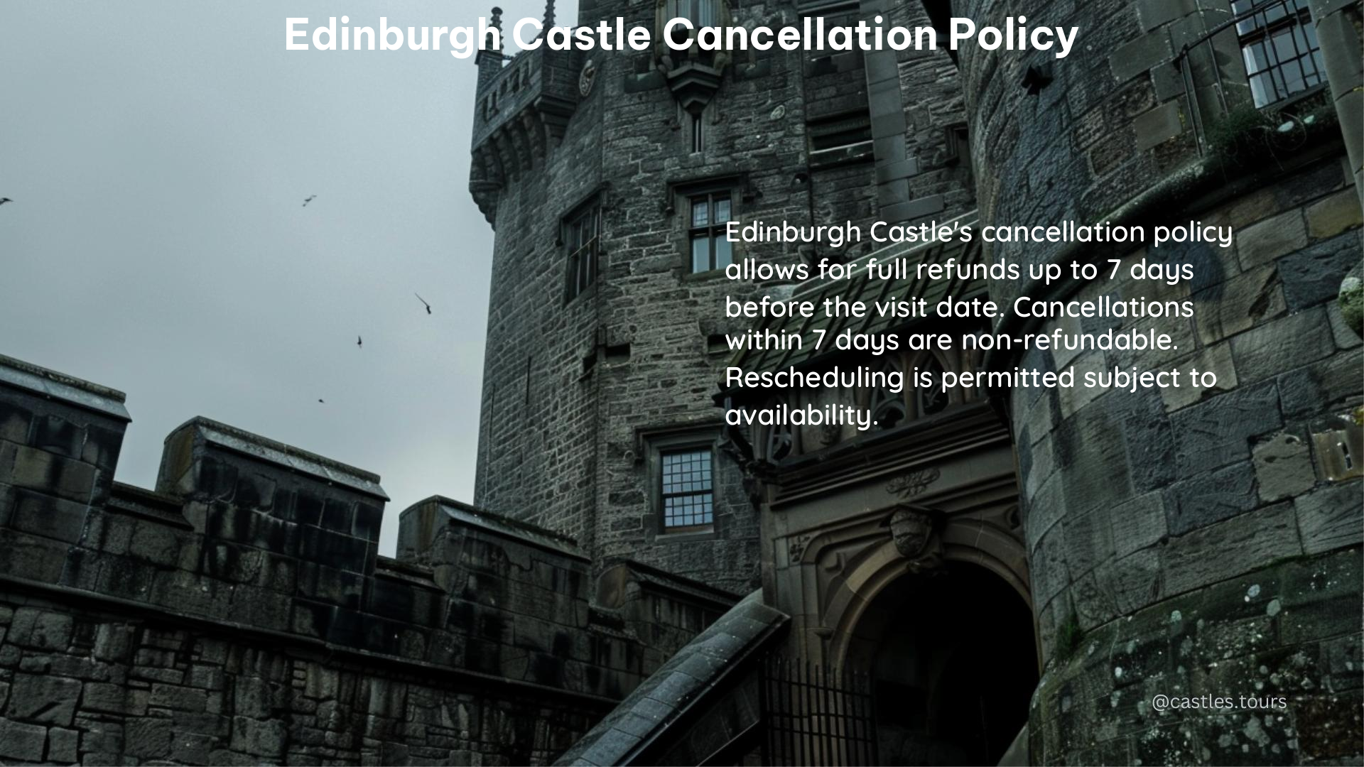 edinburgh castle cancellation policy