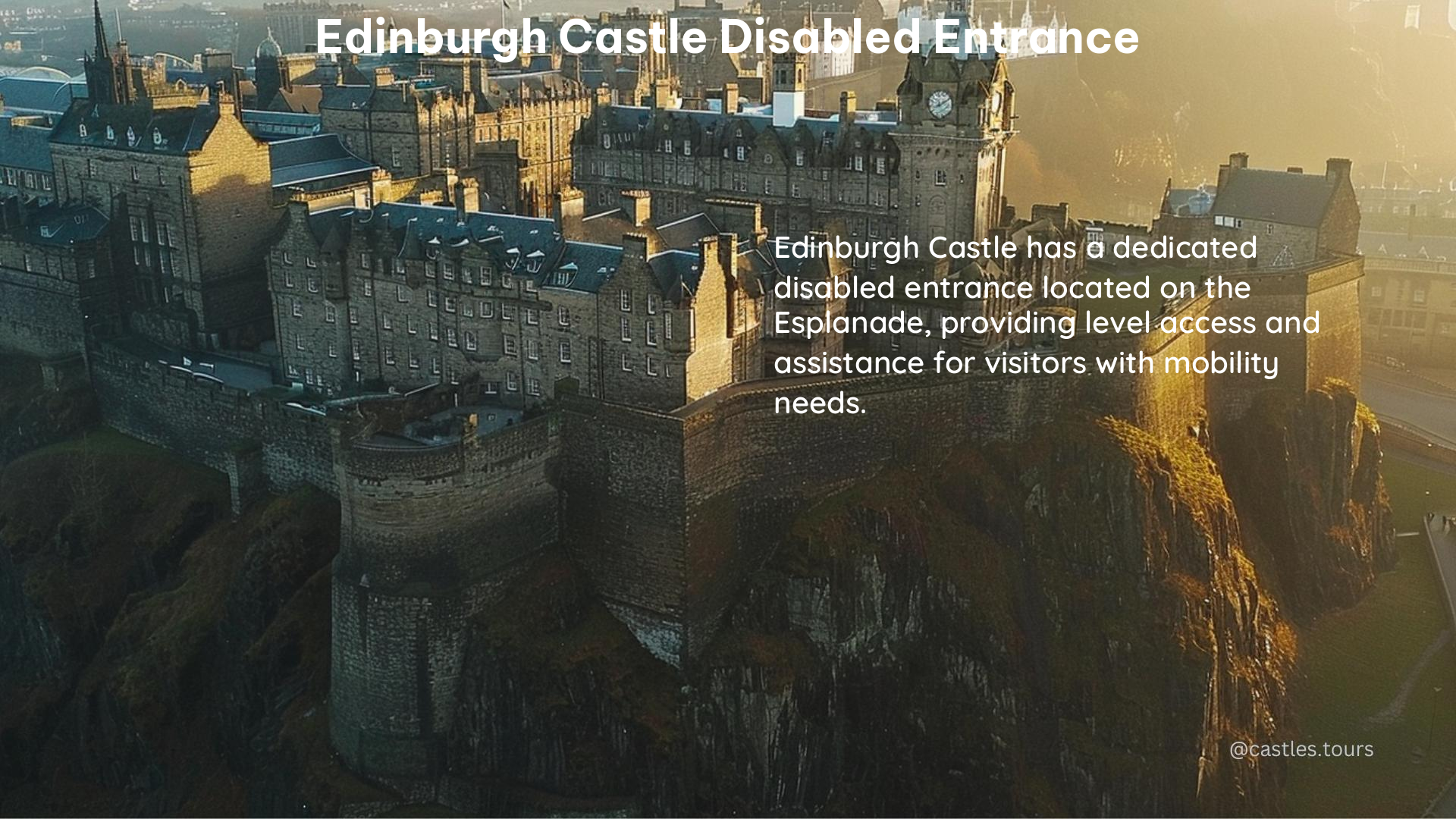 edinburgh castle disabled entrance