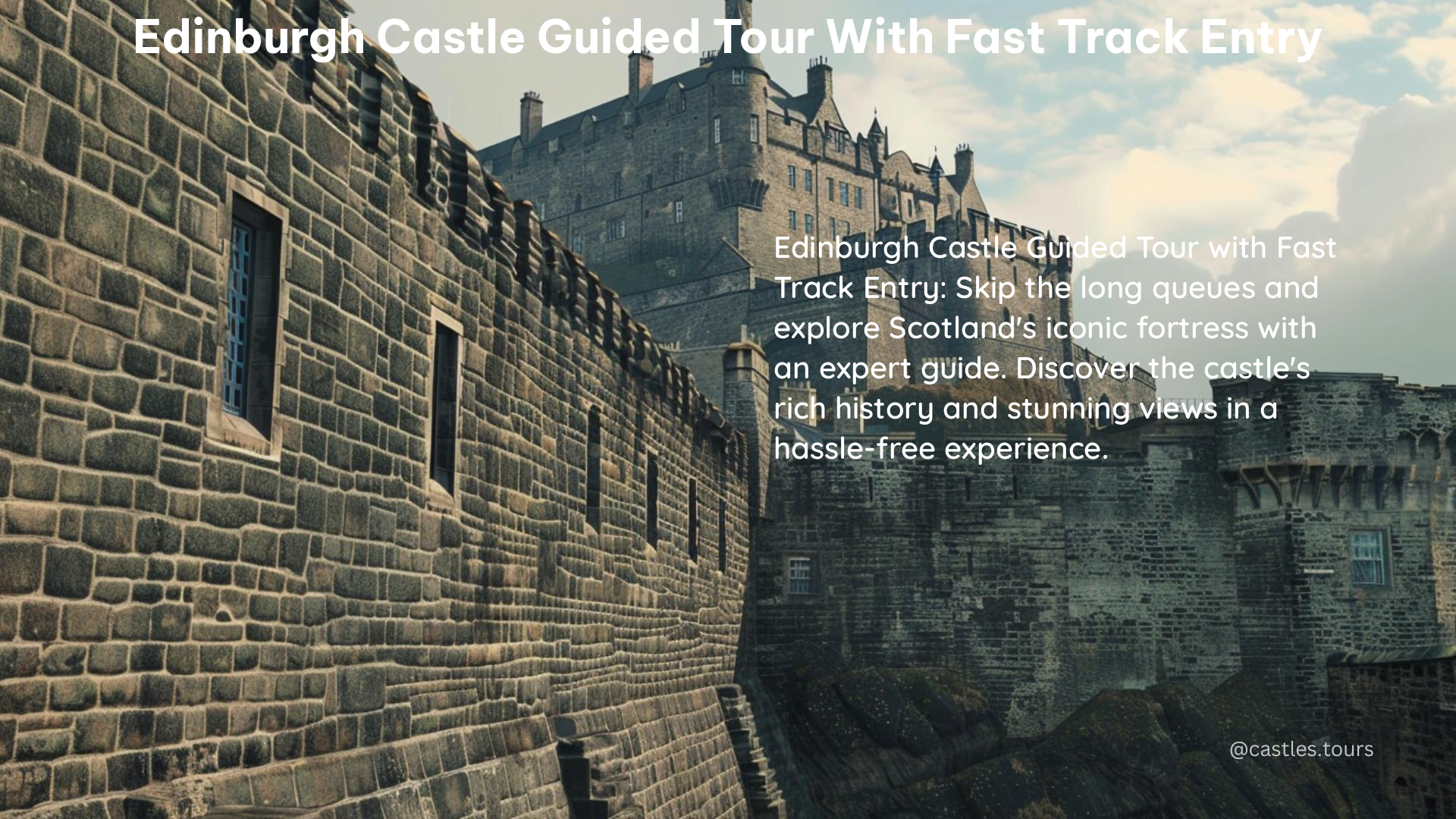 edinburgh castle guided tour with fast track entry