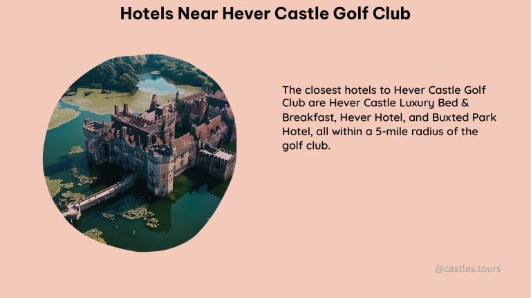 hotels near hever castle golf club