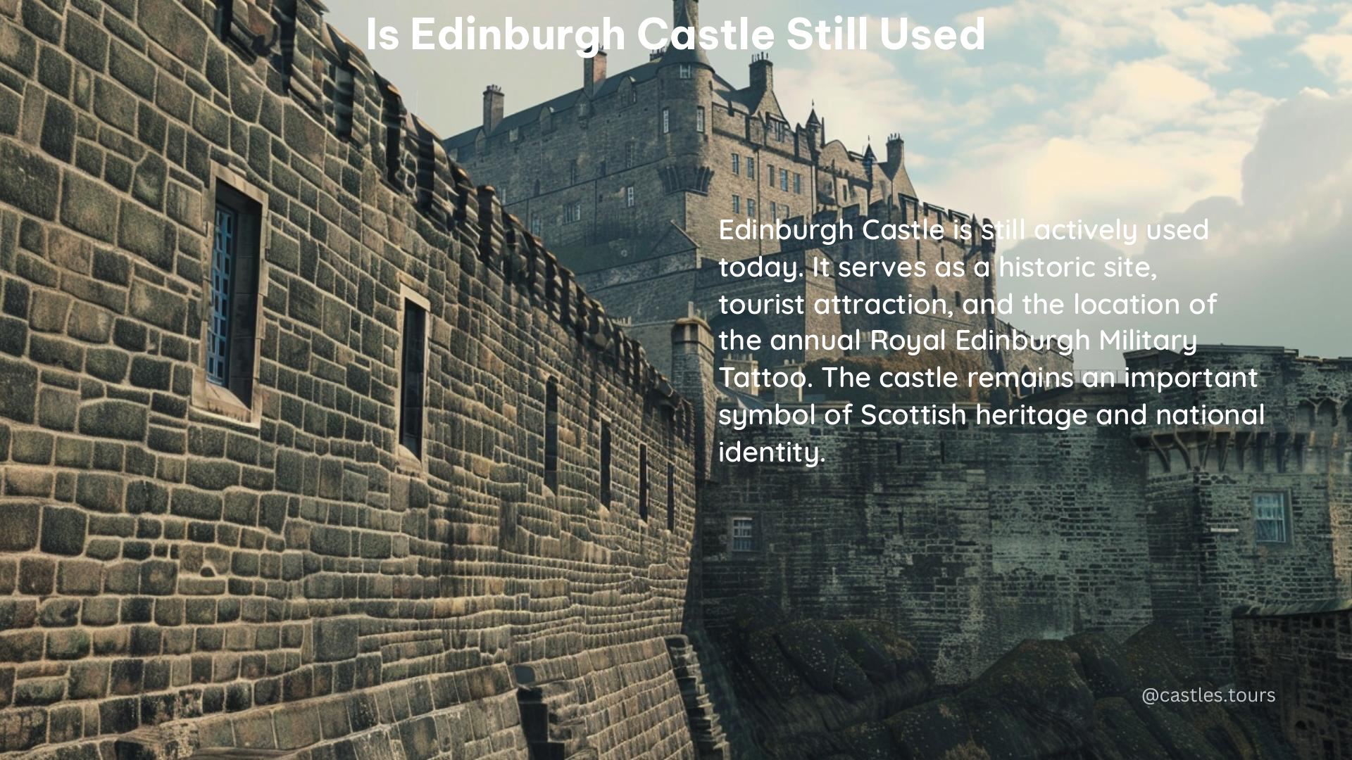 is edinburgh castle still used