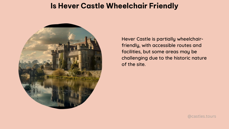 is hever castle wheelchair friendly