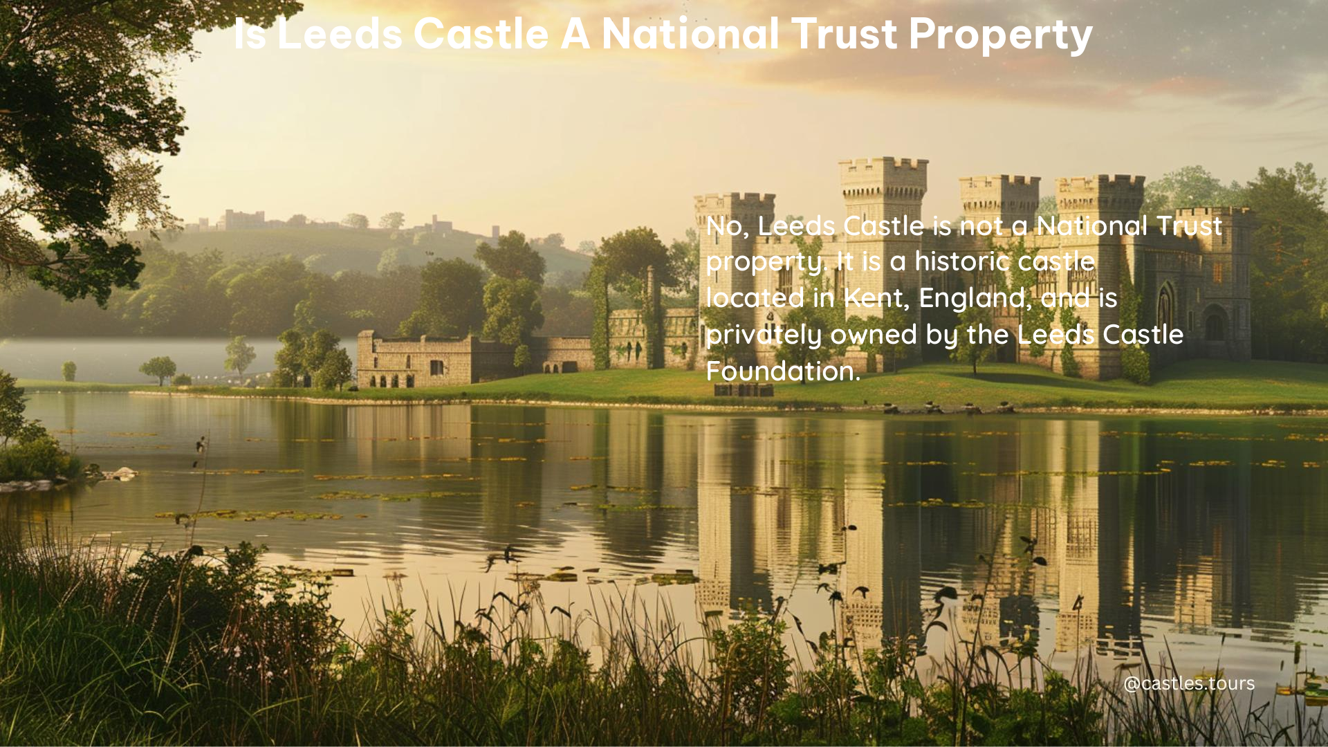 is leeds castle a national trust property