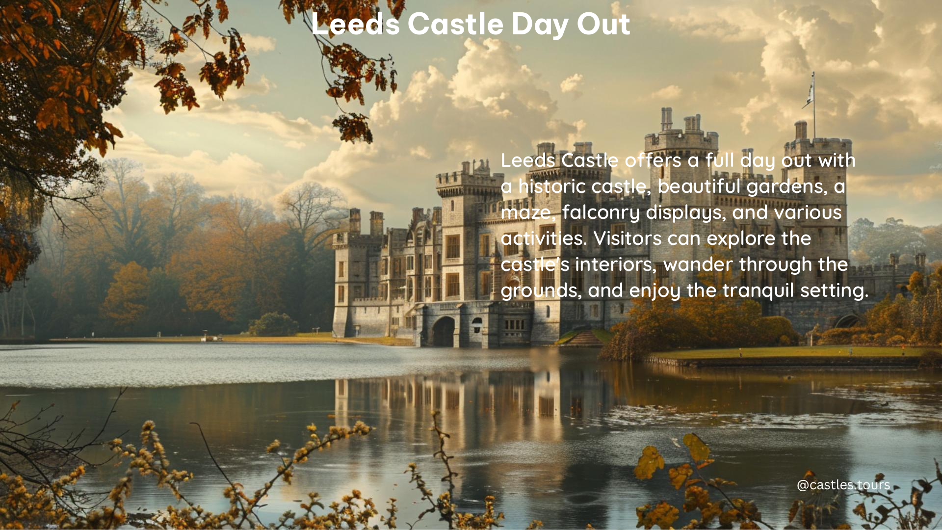 leeds castle day out