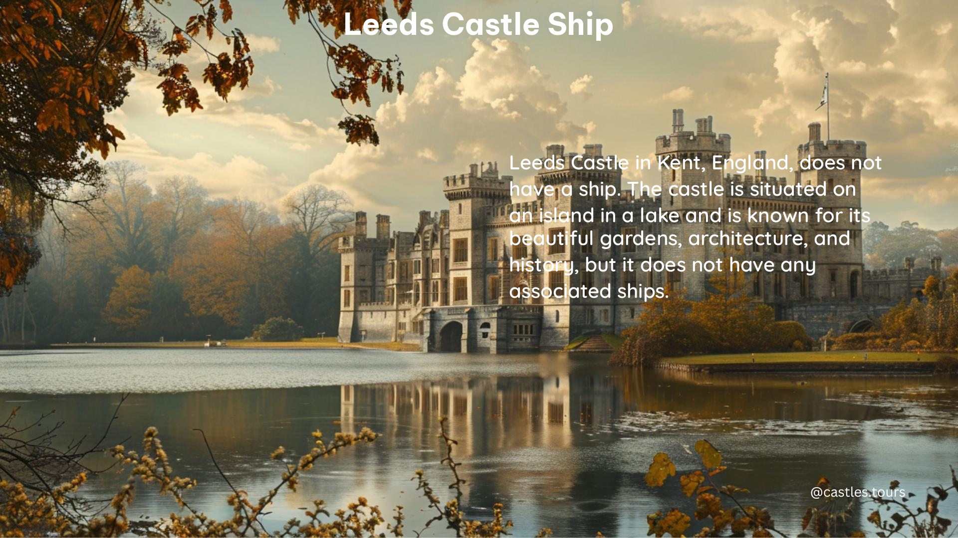 leeds castle ship