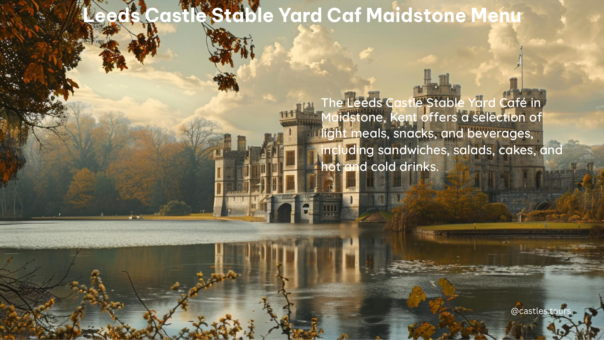 leeds castle stable yard caf maidstone menu