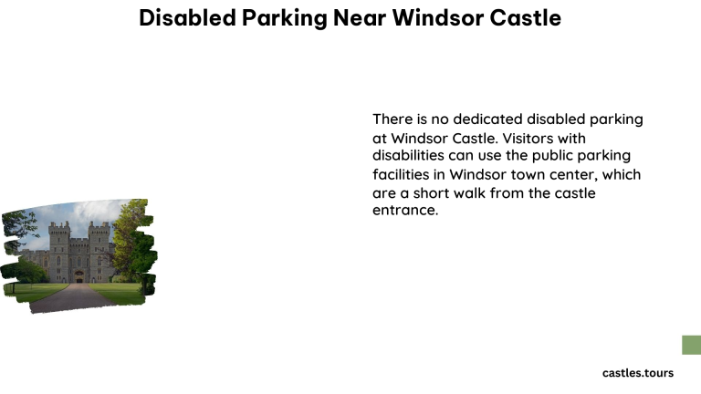 Disabled Parking Near Windsor Castle