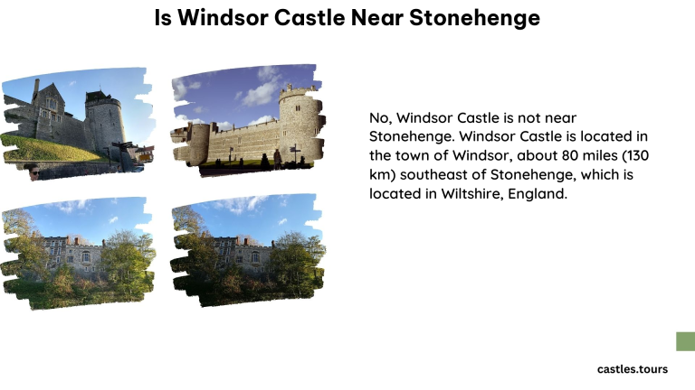 Is Windsor Castle Near Stonehenge