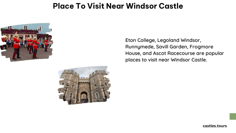 Place to Visit Near Windsor Castle