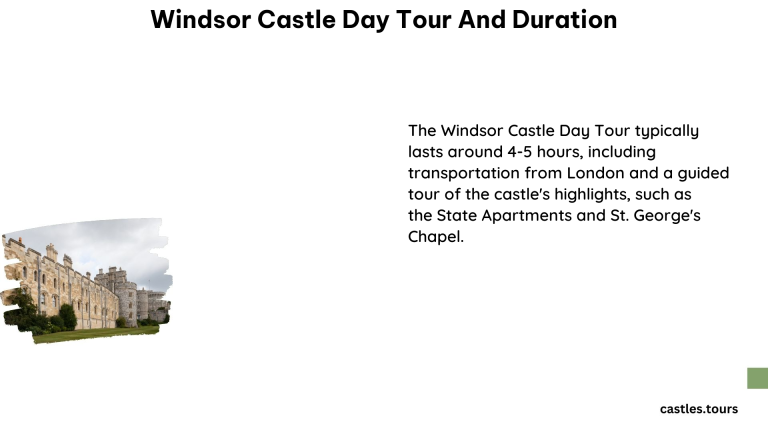 Windsor Castle Day Tour and Duration