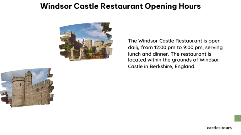 Windsor Castle Restaurant Opening Hours