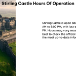 stirling castle hours of operation