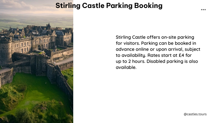 stirling castle parking booking