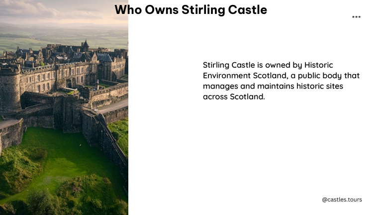 who owns stirling castle